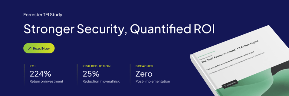 Forrester Consulting: The Total Economic Impact of Airlock Digital